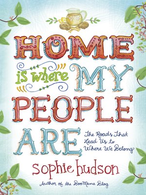 cover image of Home Is Where My People Are